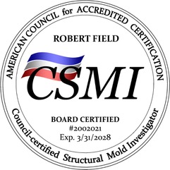 RobertFieldCSMISeal Council-Certified Structural Mold Invesigator